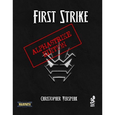 First Strike - by  Christopher Verspeak (Paperback)