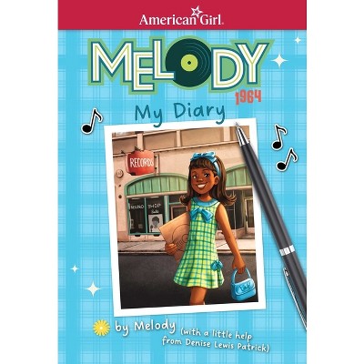 Melody: My Diary - (American Girl(r) Historical Characters) by  Denise Lewis Patrick (Paperback)