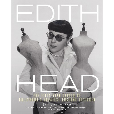 Edith Head - by  Jay Jorgensen (Paperback)