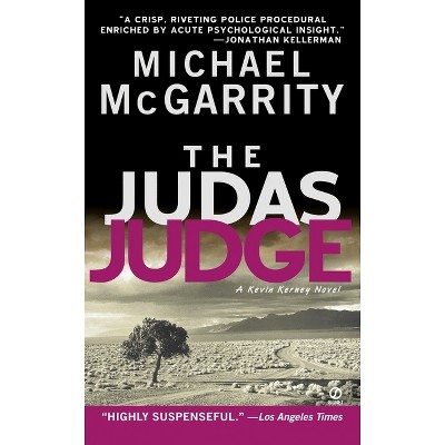 The Judas Judge - (Kevin Kerney) by  Michael McGarrity (Paperback)