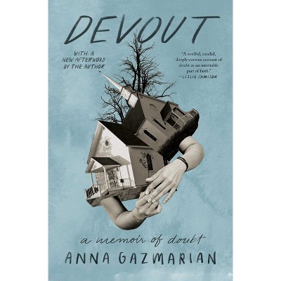 Devout - by  Anna Gazmarian (Paperback)