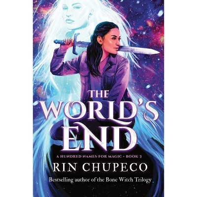 The World's End - (A Hundred Names for Magic) by Rin Chupeco