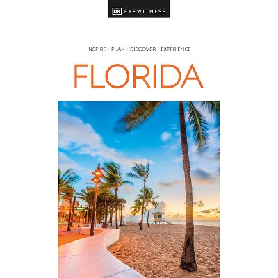DK Florida - (Travel Guide) by  Dk Travel (Paperback)