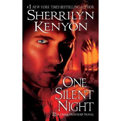 One Silent Night - (Dark-Hunter Novels) by  Sherrilyn Kenyon (Paperback)