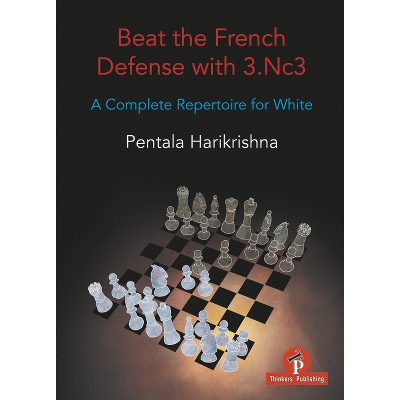 Beat the French Defense with 3.Nc3 - by  Harikrishna (Paperback)