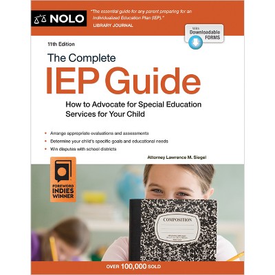 The Complete IEP Guide - 11th Edition by  Lawrence M Siegel (Paperback)