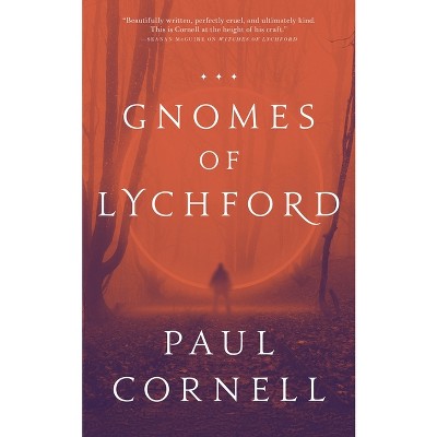 Gnomes of Lychford - (Witches of Lychford) by  Paul Cornell (Paperback)