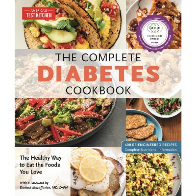 The Complete Diabetes Cookbook - (The Complete Atk Cookbook) by  America's Test Kitchen (Paperback)