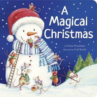 A Magical Christmas - by  Claire Freedman (Board Book)