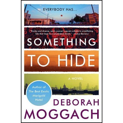 Something to Hide - by  Deborah Moggach (Paperback)