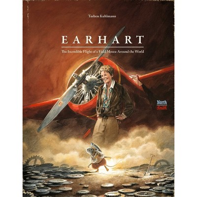 Earhart - (Mouse Adventures) by  Torben Kuhlmann (Hardcover)