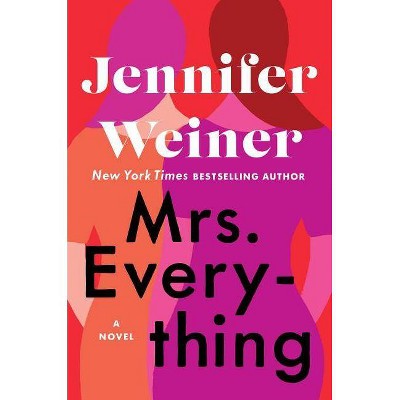 Mrs. Everything - by Jennifer Weiner