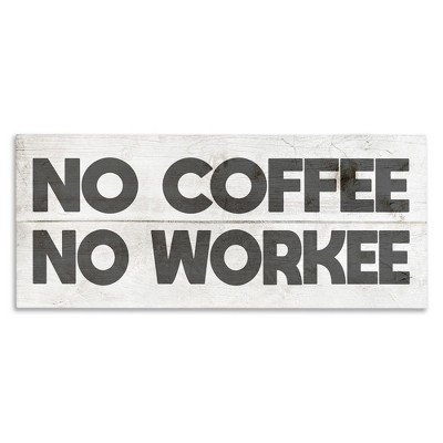 Stupell Industries No Coffee Funny Office Phrase Canvas Wall Art