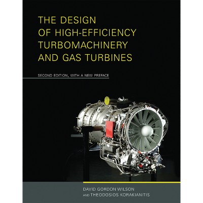 The Design of High-Efficiency Turbomachinery and Gas Turbines, second edition, with a new preface - 2nd Edition (Paperback)