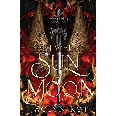 Between Sun and Moon - by Jaclyn Kot