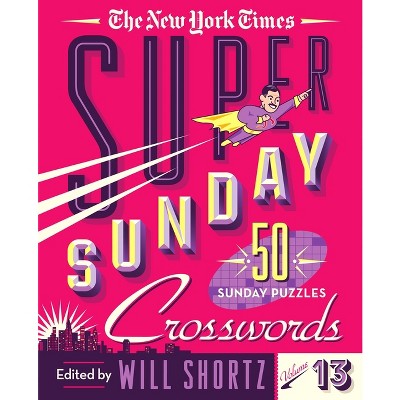 The New York Times Super Sunday Crosswords Volume 13 - (Spiral Bound)