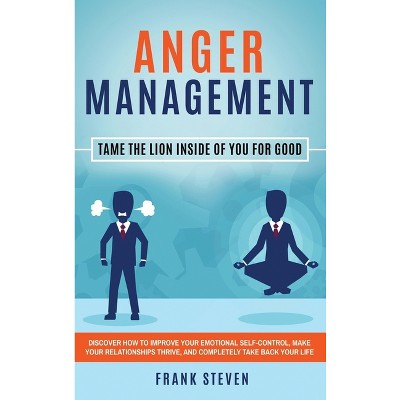 Anger Management - by  Steven Frank (Hardcover)