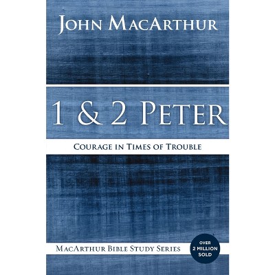 1 and 2 Peter - (MacArthur Bible Studies) by  John F MacArthur (Paperback)