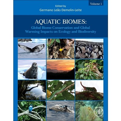 Aquatic Biomes - by  Germano Leão Demolin-Leite (Hardcover)