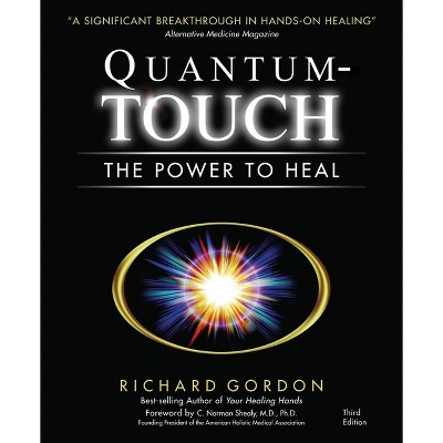 Quantum-Touch - 3rd Edition by  Richard Gordon (Paperback)