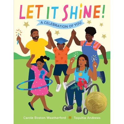 Let It Shine! - by  Carole Boston Weatherford (Hardcover)