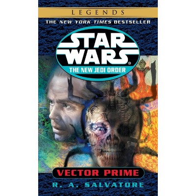 Vector Prime: Star Wars Legends - (Star Wars: The New Jedi Order - Legends) by  R A Salvatore (Paperback)