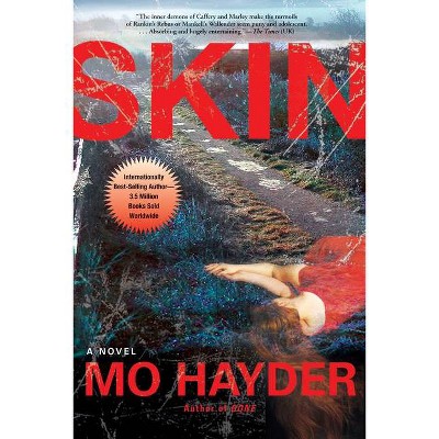 Skin - (Jack Caffery/Walking Man) by  Mo Hayder (Paperback)