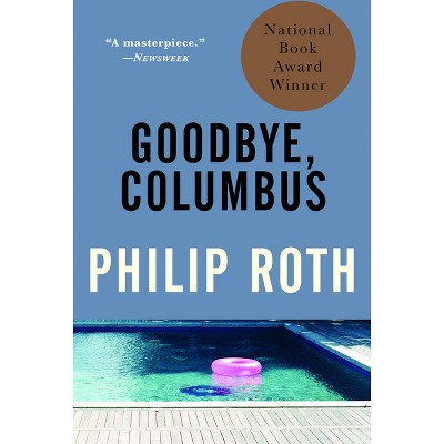 Goodbye, Columbus - (Vintage International) by  Philip Roth (Paperback)