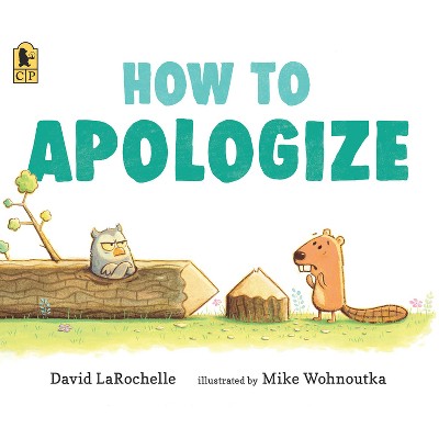 How to Apologize - by David Larochelle