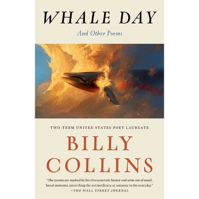 Whale Day - by  Billy Collins (Paperback)