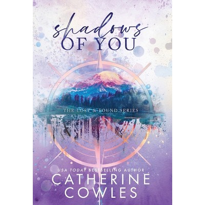 Shadows of You - by Catherine Cowles
