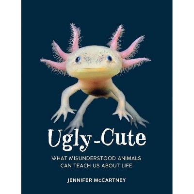 Ugly-Cute - by  Jennifer McCartney (Hardcover)