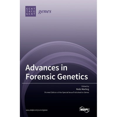 Advances in Forensic Genetics - (Hardcover)