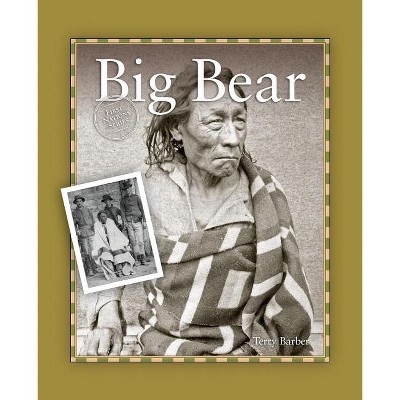 Big Bear - by  Terry Barber (Paperback)