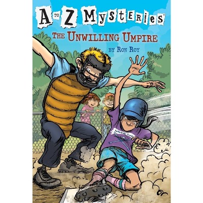 The Unwilling Umpire - (A to Z Mysteries) by  Ron Roy (Paperback)