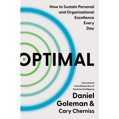 Optimal - by  Daniel Goleman & Cary Cherniss (Hardcover)