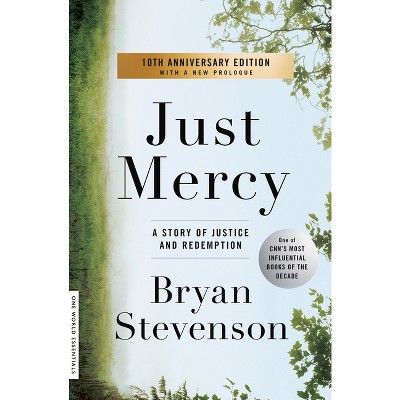 Just Mercy - by Bryan Stevenson