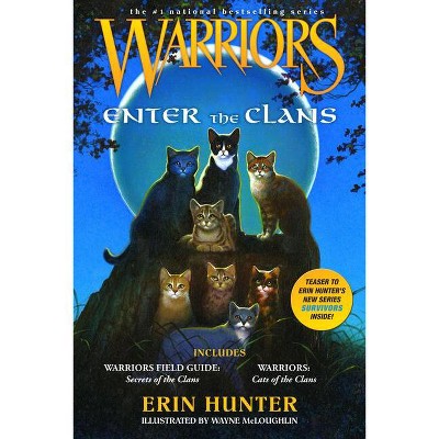Warriors: Enter the Clans - (Warriors Field Guide) by  Erin Hunter (Paperback)
