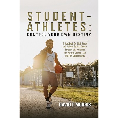 Student-Athletes - by David T Morris