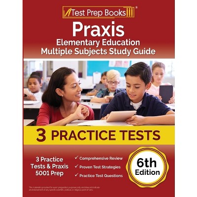 Praxis Elementary Education Multiple Subjects Study Guide - by  Joshua Rueda (Paperback)