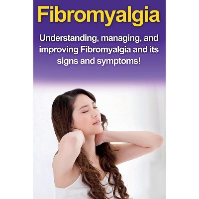 Fibromyalgia - by  Alyssa Stone (Paperback)