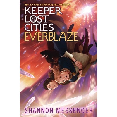 Everblaze - (Keeper of the Lost Cities) by  Shannon Messenger (Hardcover)
