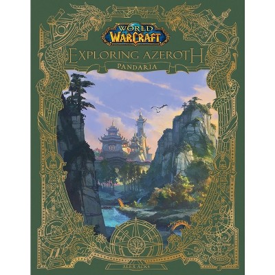 World of Warcraft: Exploring Azeroth - by  Alex Acks (Hardcover)