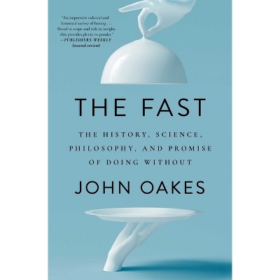 The Fast - by John Oakes