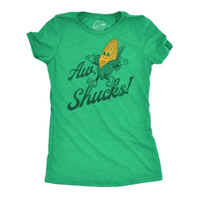 Womens Aw Shucks Funny T Shirt Sarcastic Food Graphic Tee for Ladies - Crazy Dog Women's T Shirt With Sarcastic Sayings