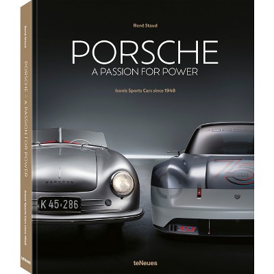 Porsche - A Passion for Power - by  Tobias Aichele (Hardcover)