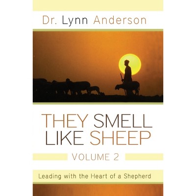 They Smell Like Sheep, Volume 2 - by  Lynn Anderson (Paperback)