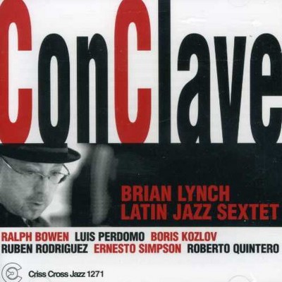 Brian Lynch Latin Jazz Sextet - Conclave (CD)