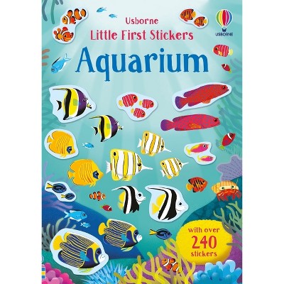 Little First Stickers Aquarium - by  Hannah Watson (Paperback)