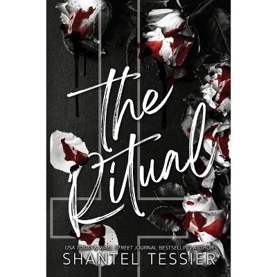 The Ritual - by  Shantel Tessier (Paperback)